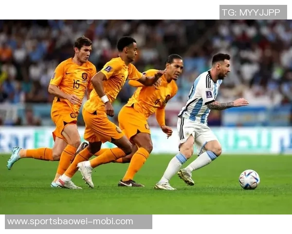 世界杯范加尔化身吉乔鼠梅西坦言被荷兰扳平时心情低落